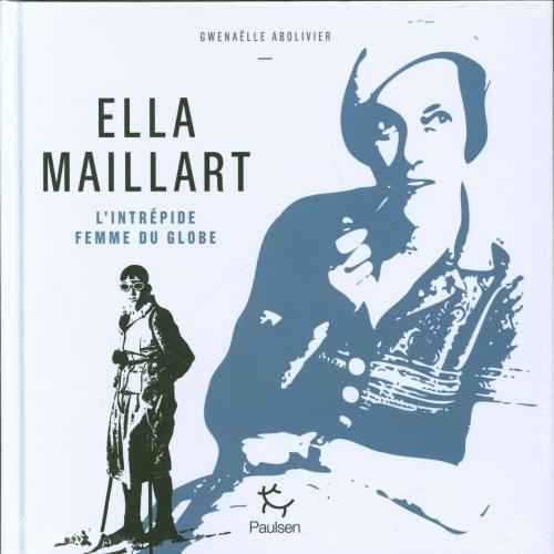 Actual product image Ella Maillart (French, Abolivier Gwenaëlle, 2023)