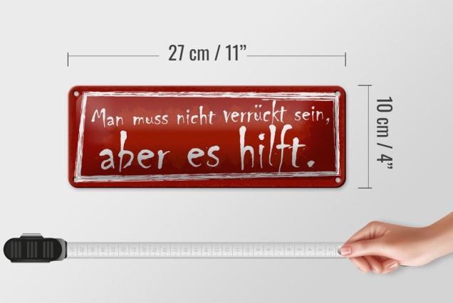 Actual product image Femer Tin sign 27x10cm You don't have to be crazy, but it helps (27 x 10 cm)