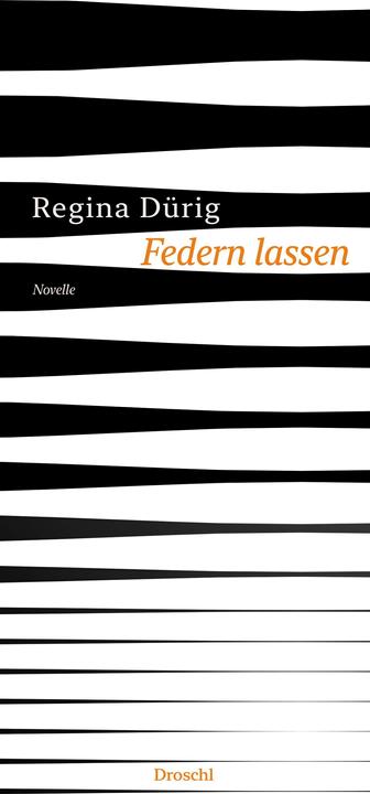 Actual product image Federn lassen (German, Regina Dürig, 2021)