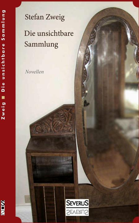 Produktbild Die unsichtbare Sammlung. Novellen (Deutsch, Stefan Zweig)