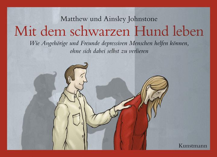 Mit dem schwarzen Hund leben (Deutsch, Matthew Johnstone, 2009)