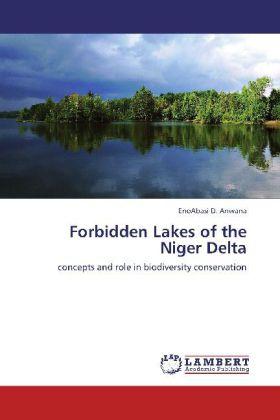 Produktbild Forbidden Lakes of the Niger Delta (Deutsch, EnoAbasi D. Anwana, 2012)