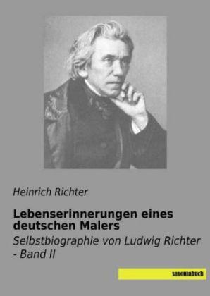 Produktbild Lebenserinnerungen eines deutschen Malers (Heinrich Richter, 2014)