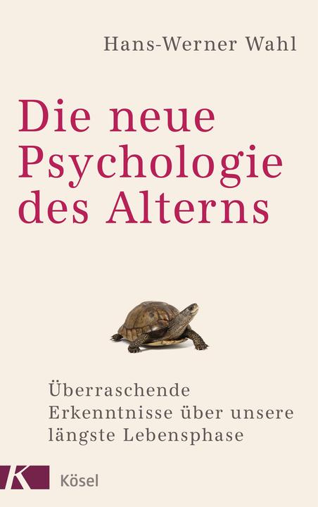 Image du produit Die neue Psychologie des Alterns (Allemand, Hans-Werner Wahl, 2017)