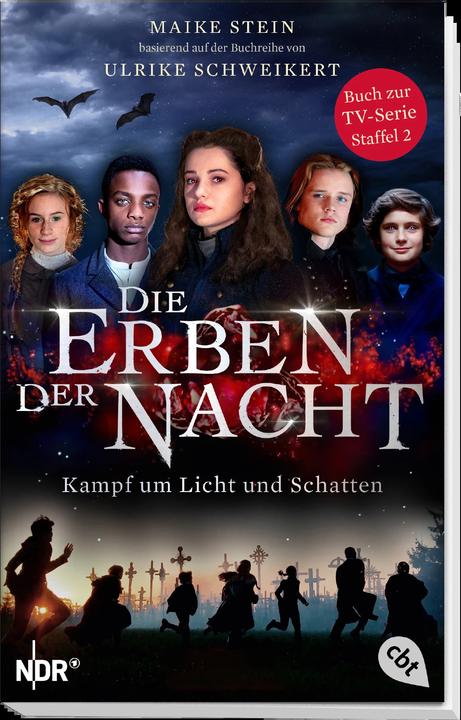Produktbild Die Erben der Nacht - Kampf um Licht und Schatten (Deutsch, Maike Stein, Ulrike Schweikert, 2020)