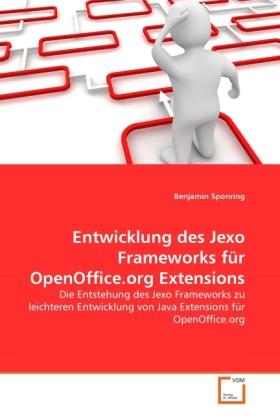 Produktbild Entwicklung des Jexo Frameworks für OpenOffice.org Extensions (Benjamin Sponring, 2011)