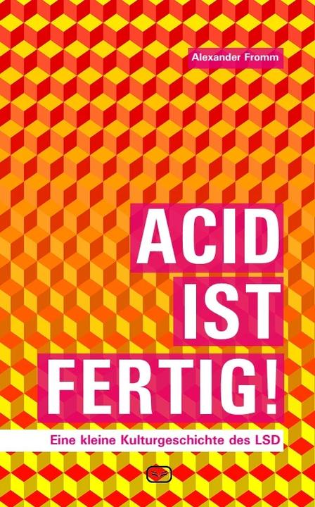 Actual product image Acid is ready (German, Alexander Fromm, 2016)