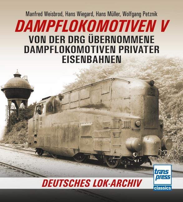 Produktbild Dampflokomotiven V (Deutsch, Manfred Weisbrod, 2022)