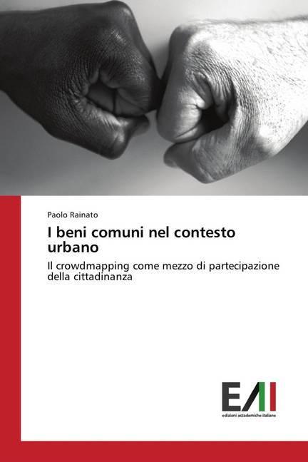 Actual product image I beni comuni nel contesto urbano (Paolo Rainato, 2018)