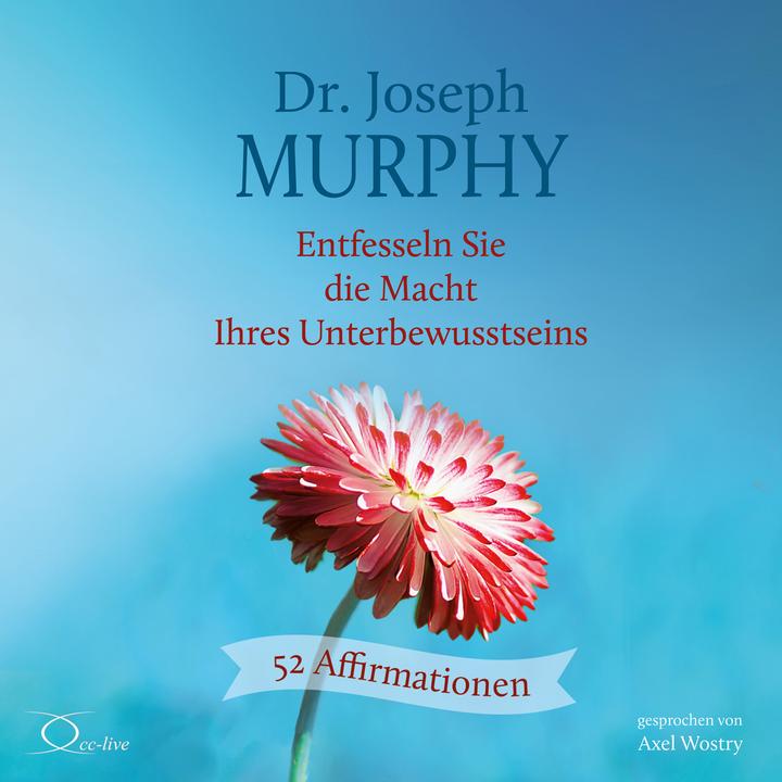 Image du produit Libérez le pouvoir de votre subconscient (Axel Wostry, Dr Joseph Murphy, Joseph Murphy, Allemand)