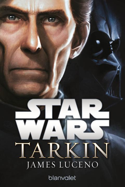 Produktbild Star Wars - Tarkin (Deutsch, James Luceno, Andreas Kasprzak, 2016)