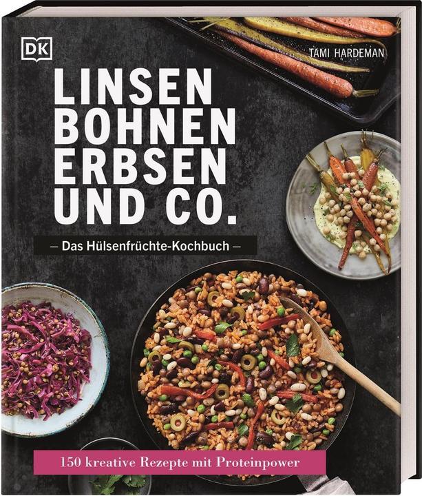 Produktbild Linsen, Bohnen, Erbsen und Co.: Das Hülsenfrüchte-Kochbuch (Deutsch, Tami Hardeman, 2021)