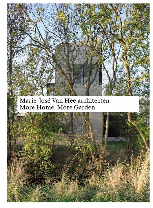 Produktbild Marie-José Van Hee Architecten: More Home, More Garden (Französisch, Englisch, Thomas, Marie-José/FernndezContre, Helen/Vandermarliere, Katrien/VanHee, 2025)