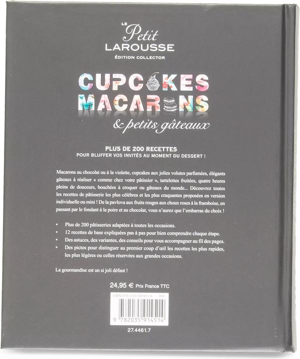 Image du produit LAROUSSE Cupcakes, Macarons et Petits Gâteaux (Français)