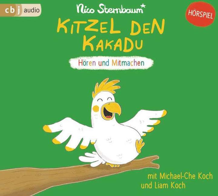 Produktbild Kitzel den Kakadu (Nico Sternbaum, Michael-Che Koch, Liam Koch, Deutsch)