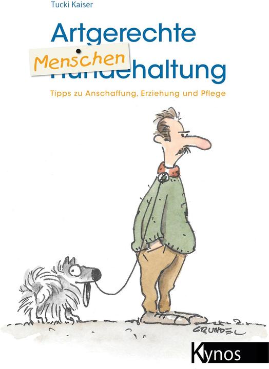 Produktbild Artgerechte Menschenhaltung (Deutsch, Kaiser, Tucki, 2015)