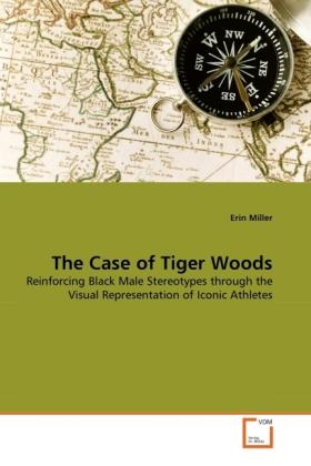 Actual product image The Case of Tiger Woods (German, Erin Miller, 2011)