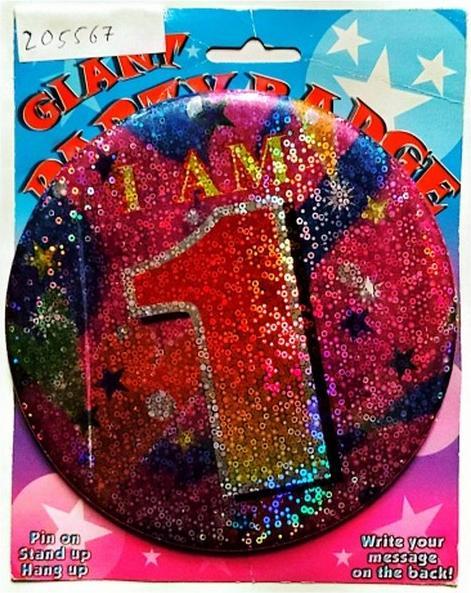 Actual product image Generic I am 1 Giant Birthday Badge