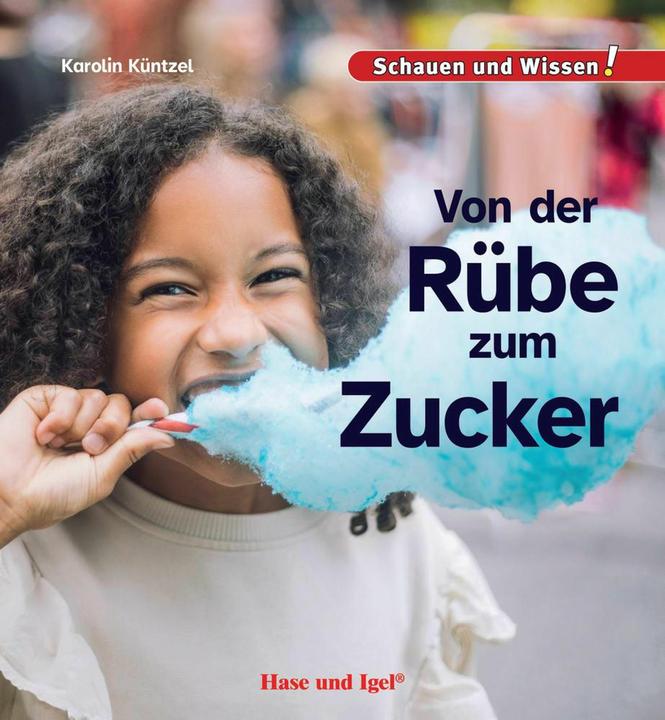Immagine prodotto Küntzel:Von der Rübe zum Zucker (Tedesco)