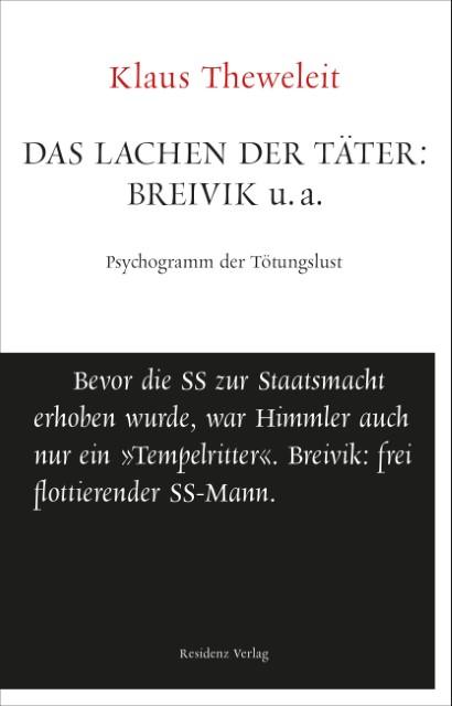 Actual product image Das Lachen der Täter: Breivik u.a (German, Klaus Theweleit, 2015)