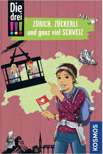 Produktbild Kosmos Die drei!!!, Zürich, Zückerli und ganz viel Schweiz (Deutsch, Franziska Misselwitz, Wich, Henriette, Ina Biber, 2023)