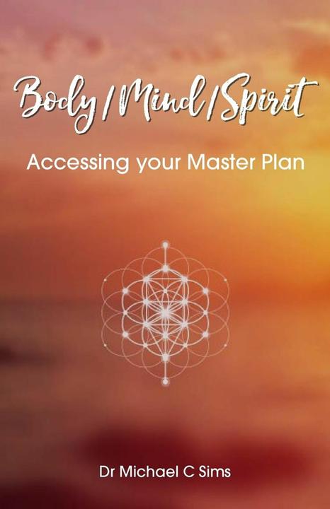 Produktbild Body/Mind/Spirit (Englisch, Dr Michael C Sims, 2024)