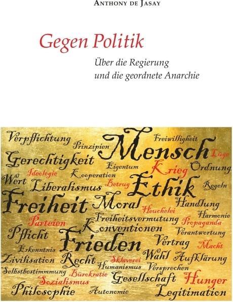Nährwerte und Zutaten Gegen Politik (Deutsch, Anthony De Jasay, 2020)