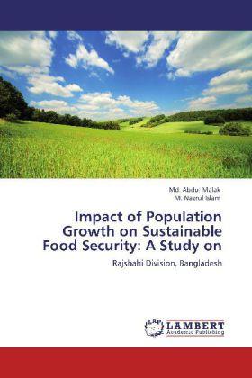 Produktbild Impact of Population Growth on Sustainable Food Security: A Study on (M. Nazrul Islam, Md. Abdul Malak, 2012)