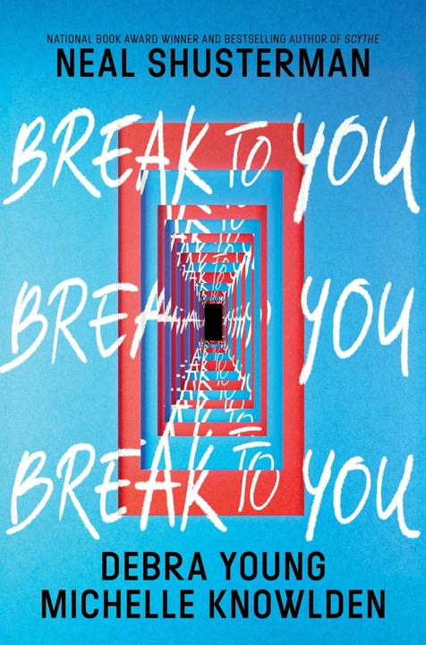 Image du produit Break to You (Anglais, Neal Shusterman, Debra Young, Michelle Knowlden, 2024)