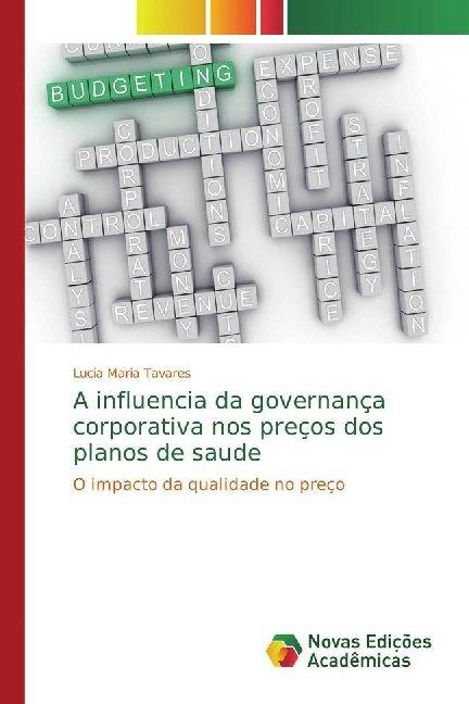 Actual product image A influencia da governança corporativa nos preços dos planos de saude (Lucia Maria Tavares, 2019)