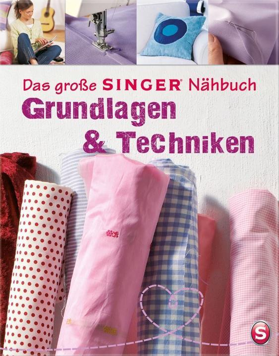 Immagine prodotto Das grosse SINGER Nähbuch Grundlagen Techiken (Tedesco, Eva M. Heller, 2016)