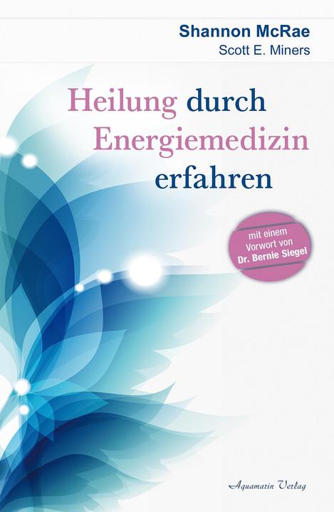 Produktbild Heilung durch Energiemedizin erfahren (Deutsch, Scott E. Miners, 2016)