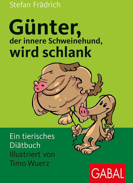 Produktbild Günter, der innere Schweinehund, wird schlank (Deutsch, Stefan Frädrich, Timo Wuerz, 2006)