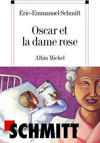 Actual product image Oscar et la dame rose (French, Eric-Emmanuel Schmitt, 2002)