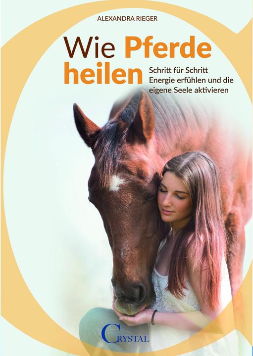 Immagine prodotto Wie Pferde heilen (Tedesco, Alexandra Rieger, 2019)