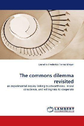 Immagine prodotto The commons dilemma revisited (Leandro Frederico Ferraz Meyer, 2010)