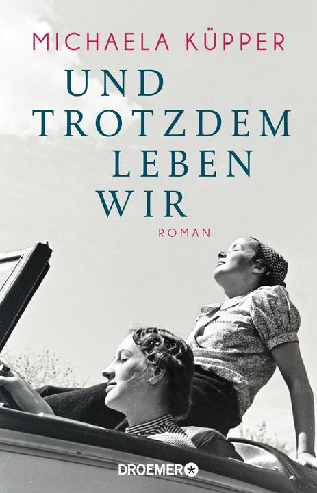 Und trotzdem leben wir (Deutsch, Michaela Küpper, 2023)