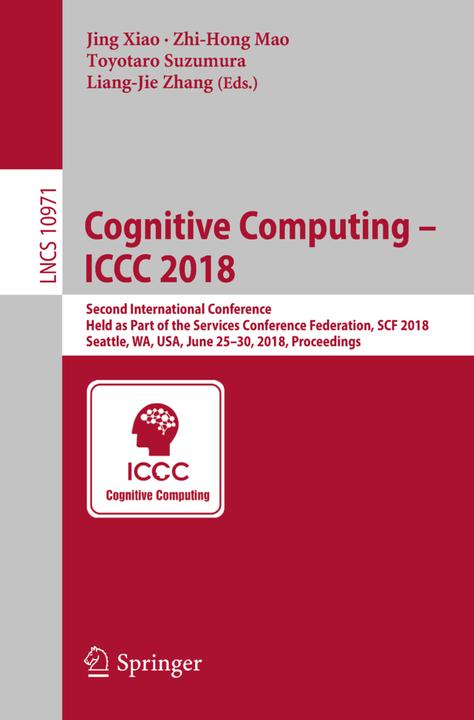 Actual product image Cognitive Computing - ICCC 2018 (Jing Xiao, Zhi-Hong Mao, Liang-Jie Zhang, Toyotaro Suzumura, 2018)