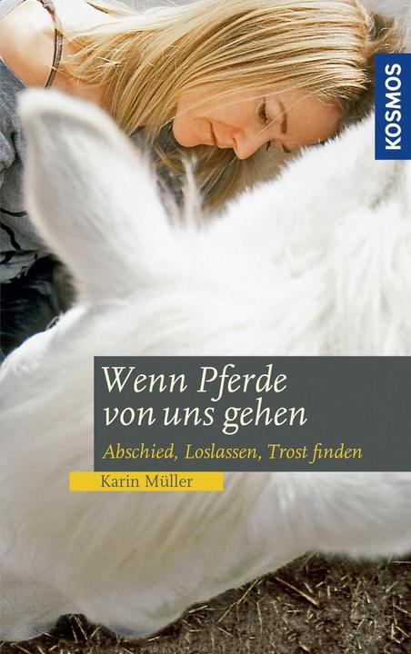 Produktbild Kosmos Wenn Pferde von uns gehen (Deutsch, Karin Müller, 2019)