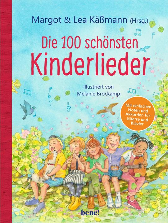 Produktbild Die 100 schönsten Kinderlieder - Mit einfachen Noten und Akkorden für Gitarre und Klavier (Deutsch, Lea Kmann Margot Kmann, 2021)