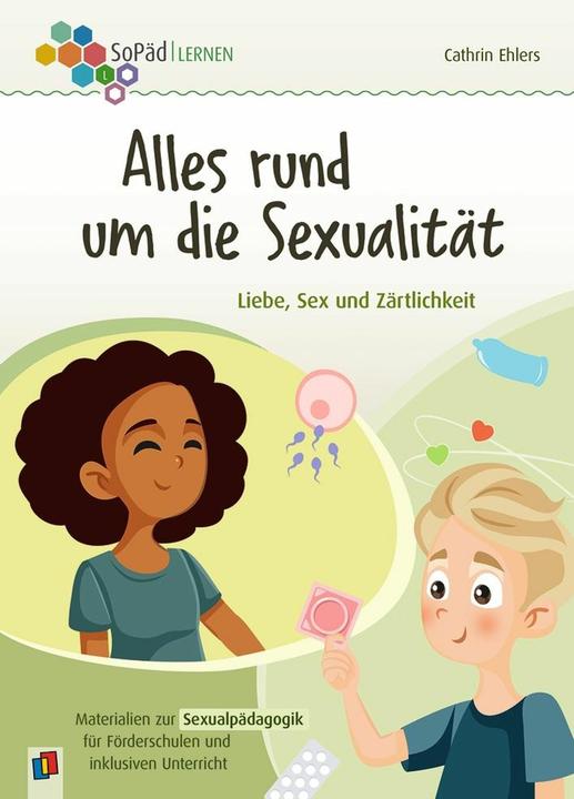 Produktbild Alles rund um die Sexualität. Liebe, Sex und Zärtlichkeit (Deutsch, Cathrin Ehlers, 2024)