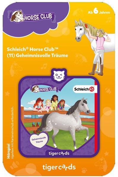 Tigermedia Tigercard- Schleich Horse Club (11): Geheimnisvolle Träume (Deutsch)