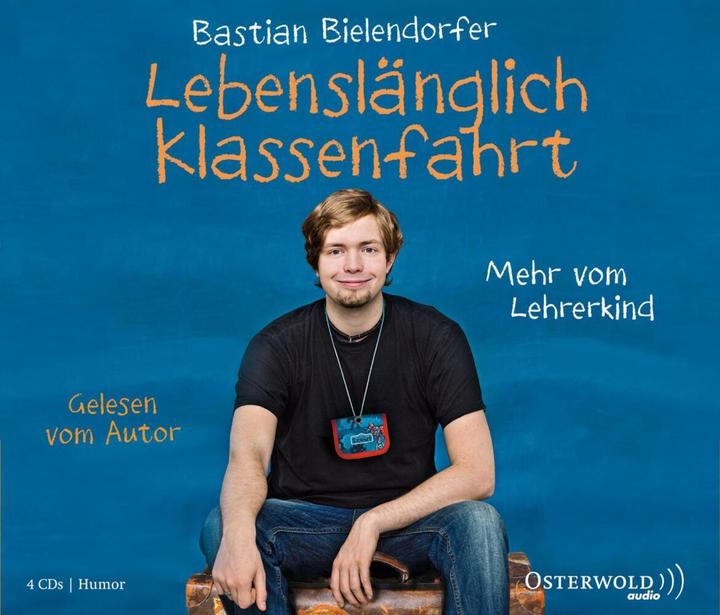 Produktbild Lebenslänglich Klassenfahrt (Bastian Bielendorfer, Deutsch)