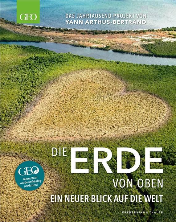 Image du produit GEO – Die Erde von oben (Allemand, Yann Arthus-Bertrand, 2021)