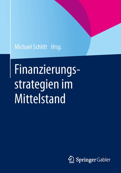 Immagine prodotto Finanzierungsstrategien im Mittelstand (Tedesco, Michael Schlitt, 2014)
