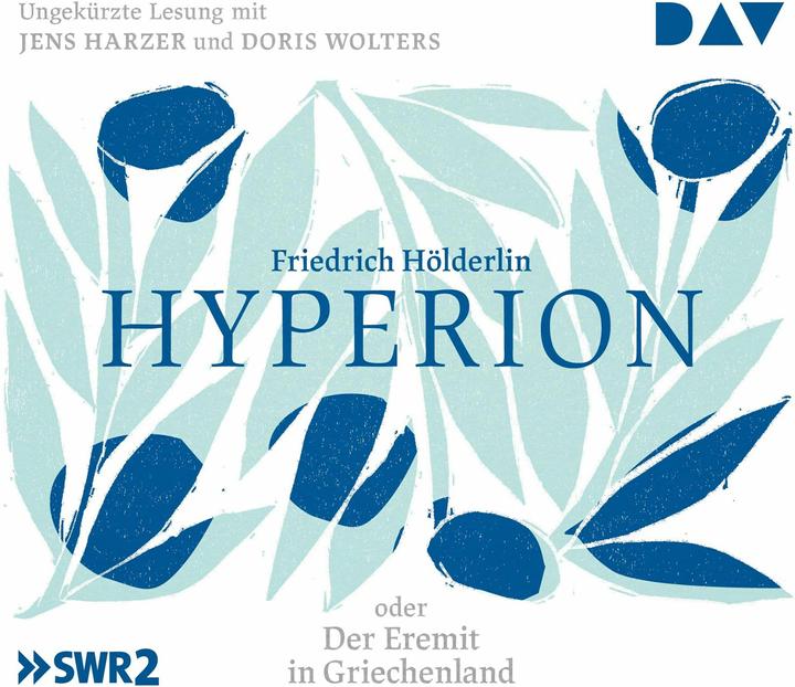 Produktbild Hyperion oder Der Eremit in Griechenland (Friedrich Hölderlin, Jens Harzer, Doris Wolters, Gerwig Epkes, Deutsch)