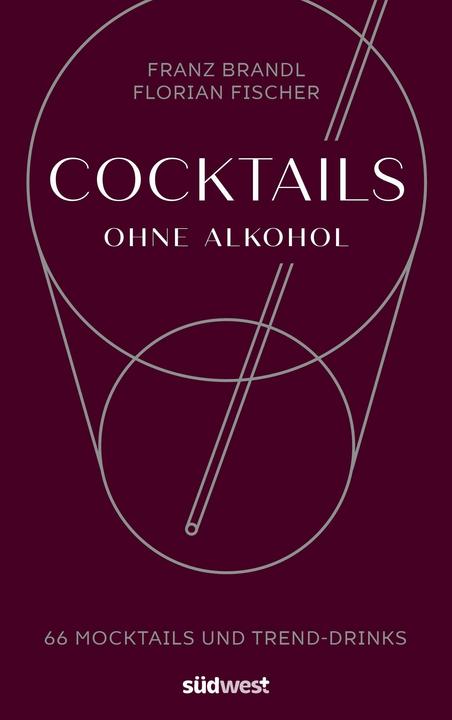Produktbild Cocktails ohne Alkohol (Deutsch, Franz Brandl, 2021)