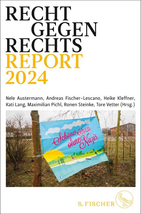 Produktbild Recht gegen rechts (Deutsch, Heike Kleffner, Andreas Fischer-Lescano, Kati Lang, Tore Vetter, 2024)