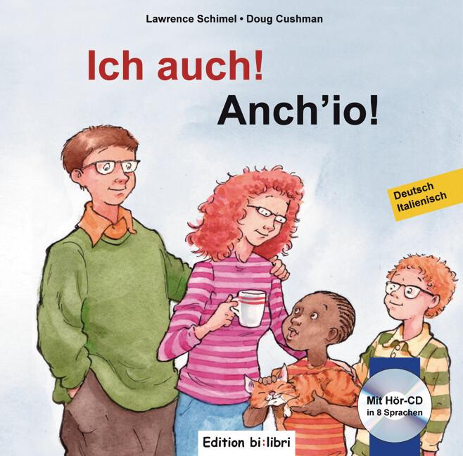 Ich auch! Kinderbuch Deutsch-Italienisch (Deutsch, Doug Cushman, Lawrence Schimel, 2013)