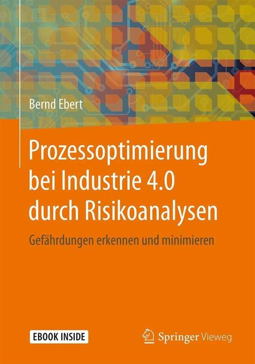Produktbild Prozessoptimierung bei Industrie 4.0 durch Risikoanalysen (Deutsch, Bernd Ebert, 2018)